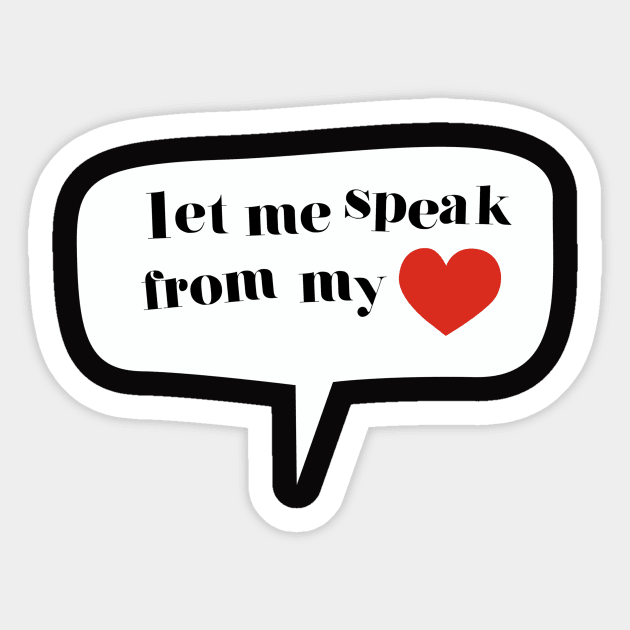 Let me Speak T-Shirt Sticker by moha22